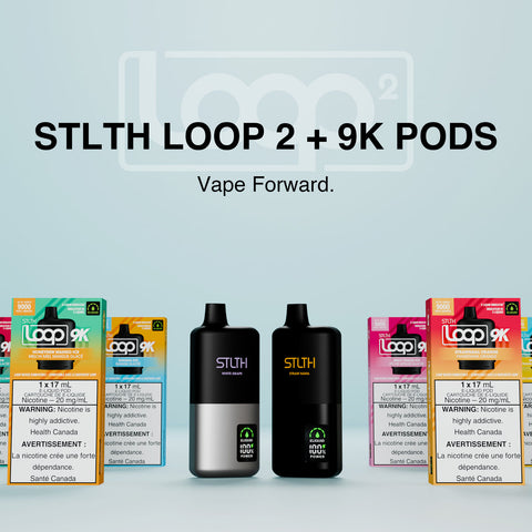 STLTH LOOP 9K Pods